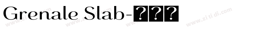 Grenale Slab字体转换